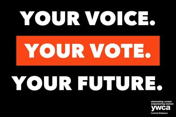 YOUR VOICE. YOUR VOTE. YOUR FUTURE.